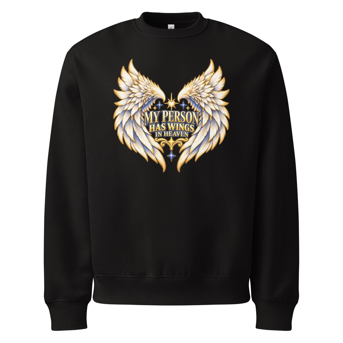 My Person Has Wings In Heaven design, gold and white angel wings curving into a heart around gold lettering with blue star sparkles, on a black oversized heavyweight sweatshirt, front view