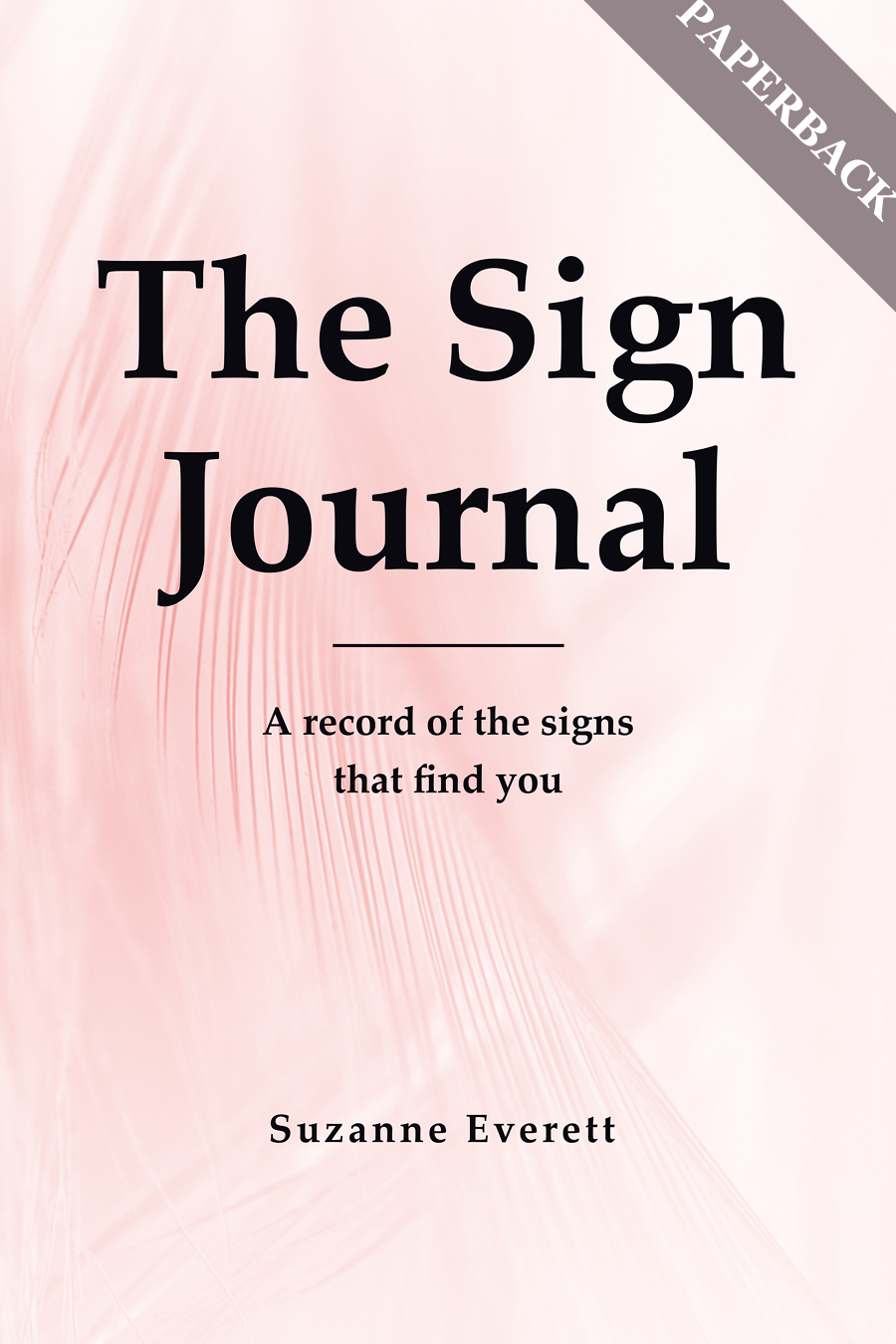The Sign Journal, a guided journal for recording signs and synchronicity from loved ones