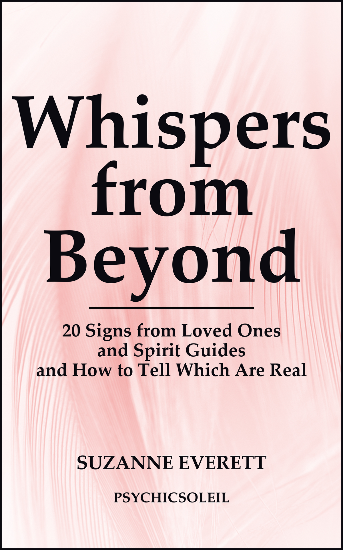 Whispers from Beyond eBook, 20 signs from loved ones and spirit guides, by Suzanne Everett