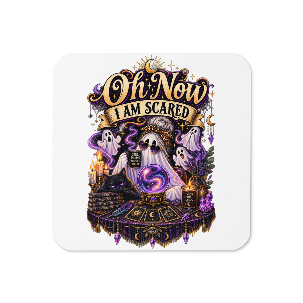 Oh Now I Am Scared whimsigoth design, a ghost in heart-shaped sunglasses reading a crystal ball, on a cork-back coaster, front view