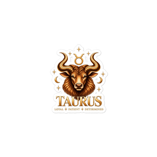 Taurus zodiac sticker, 3 x 3 in kiss-cut: a golden bull with sweeping horns in a night sky of gold stars, with the Taurus glyph, two crescent moons and the words Loyal, Patient, Determined