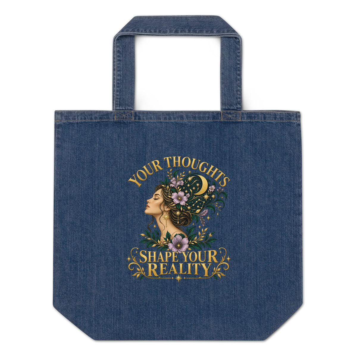 Your Thoughts Shape Your Reality organic denim tote bag in denim blue, front. Gold lettering above a woman's profile with her thoughts becoming stars and lavender.