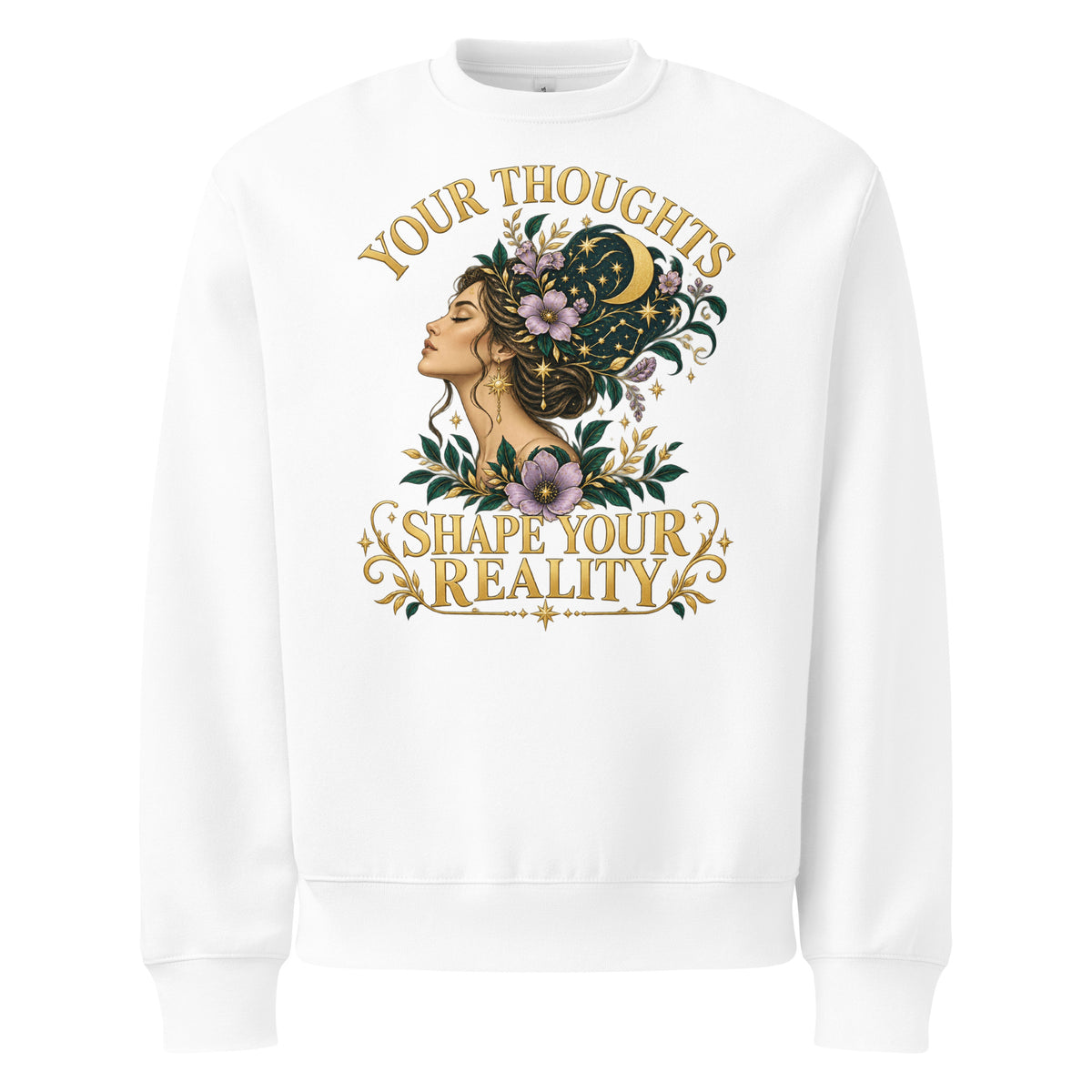 Your Thoughts Shape Your Reality oversized heavyweight sweatshirt in white, front. Gold lettering above a woman's profile with lavender and emerald foliage.