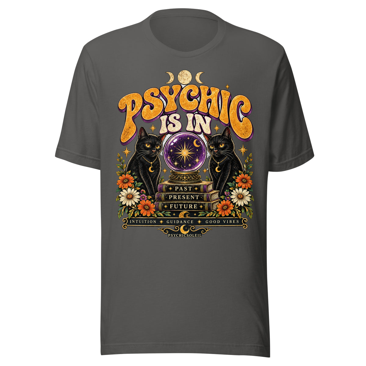 Retro Psychic Is In unisex t-shirt in asphalt, front. Two black cats and a crystal ball with moon phases and a banner reading Intuition, Guidance, Good Vibes.