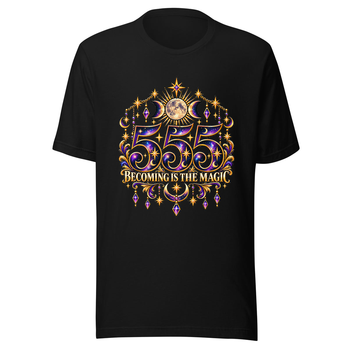 555 Becoming Is The Magic angel number design, a full moon between two crescents, hung with gold chains and amethyst drops, on a black unisex t-shirt, front view