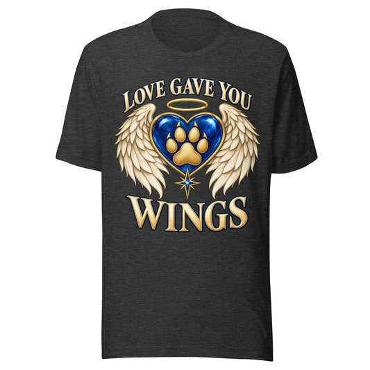 Love Gave You Wings design, a blue gem heart with a gold halo, cream angel wings and a gold dog paw print at its center, under gold lettering, on a dark grey heather unisex t-shirt, front view