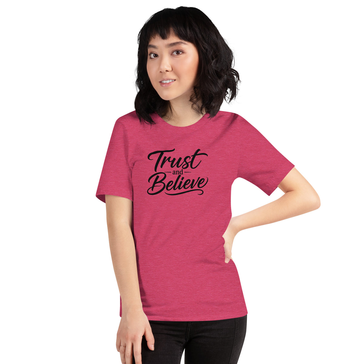 Trust and Believe design in black lettering, on a heather raspberry unisex t-shirt, front view