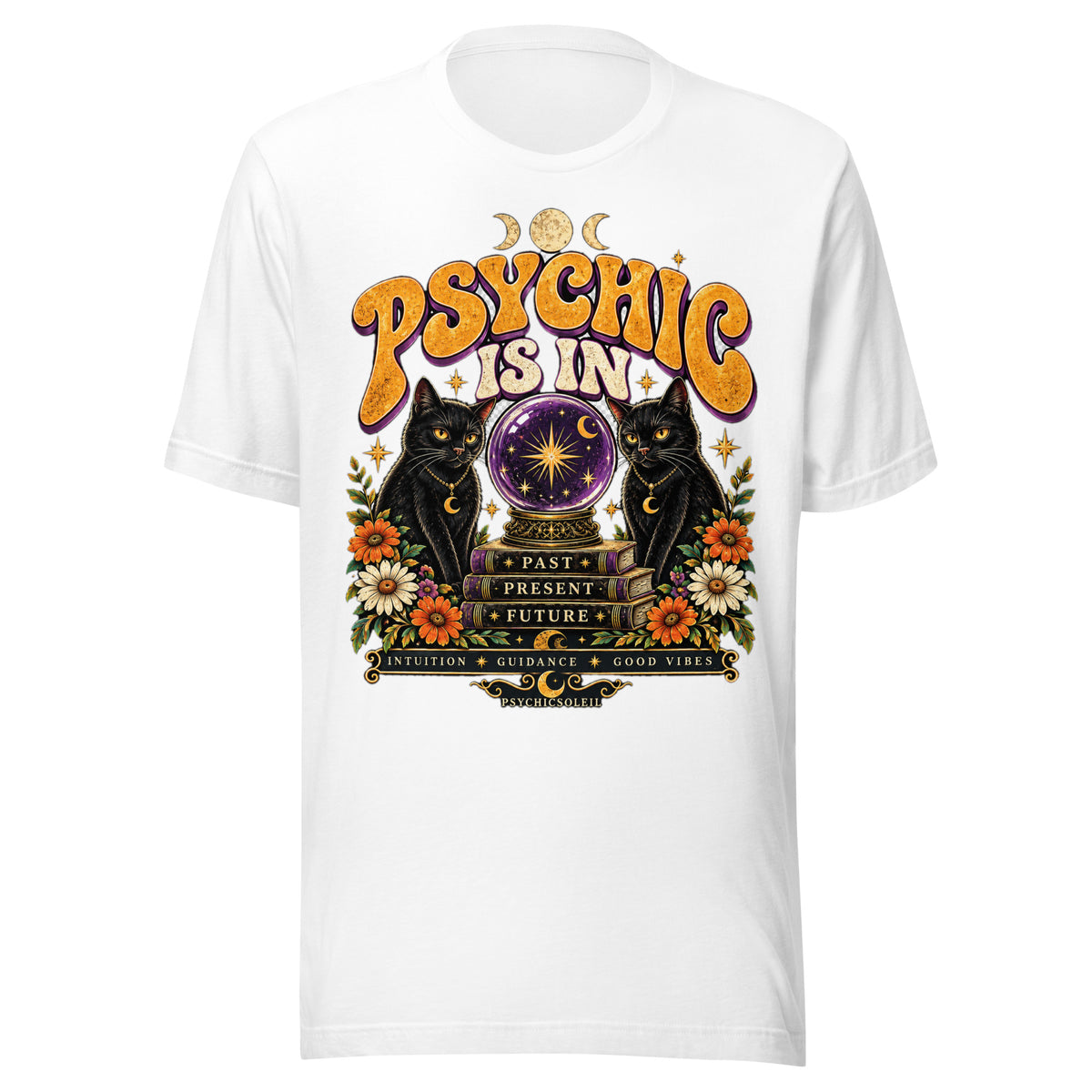 Retro Psychic Is In unisex t-shirt in white, front. Two black cats and a purple crystal ball above books reading Past, Present, Future, in seventies lettering.