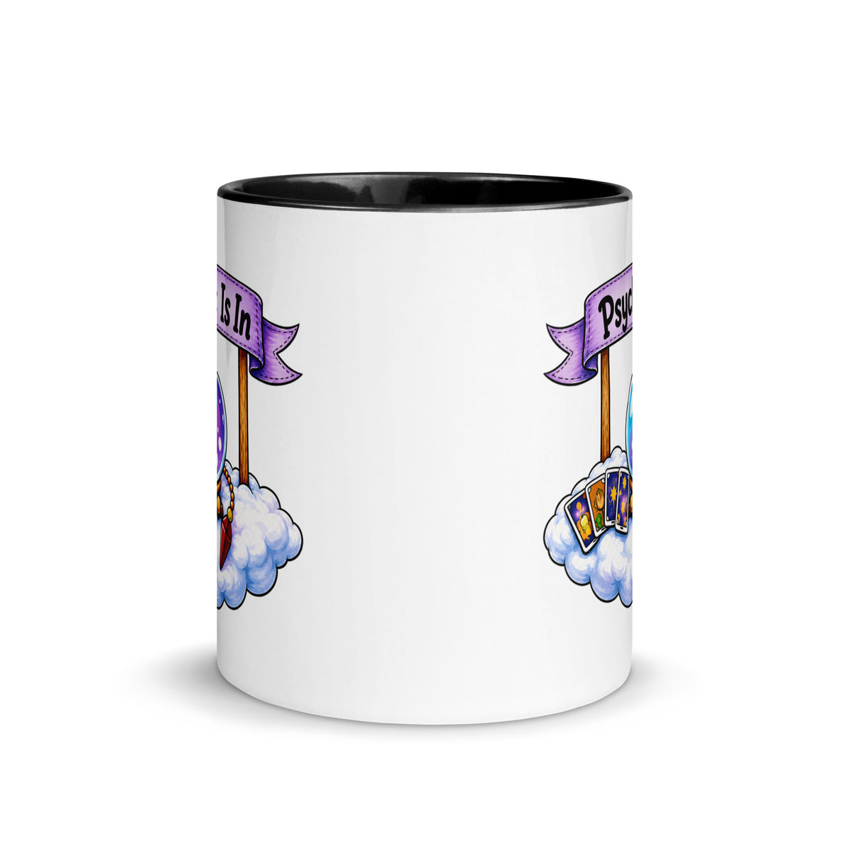 Psychic Is In design, playful floating clouds beneath a banner that reads Psychic Is Open for Business, on a white ceramic mug with a black interior, 11 oz, front view