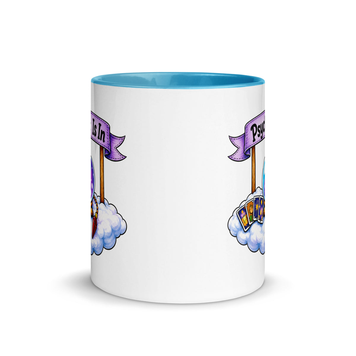 Psychic Is In design, playful floating clouds beneath a banner that reads Psychic Is Open for Business, on a white ceramic mug with a blue interior, 11 oz, front view