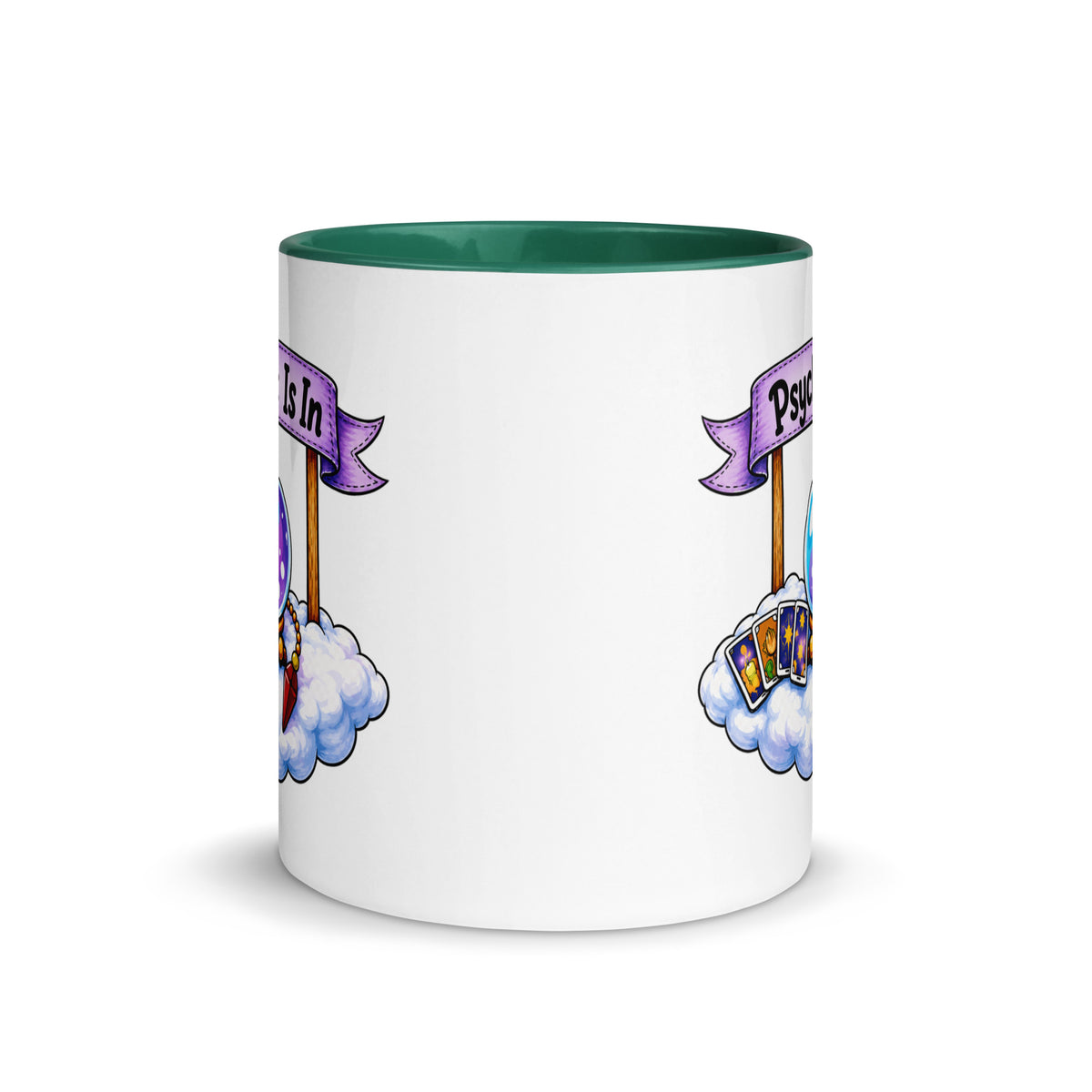 Psychic Is In design, playful floating clouds beneath a banner that reads Psychic Is Open for Business, on a white ceramic mug with a dark green interior, 11 oz, front view