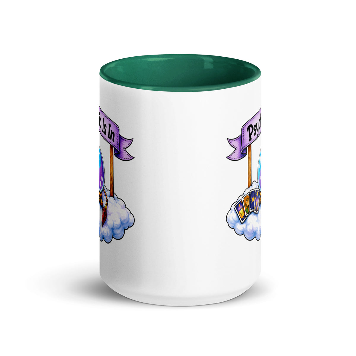 Psychic Is In design, playful floating clouds beneath a banner that reads Psychic Is Open for Business, on a white ceramic mug with a dark green interior, 15 oz, front view