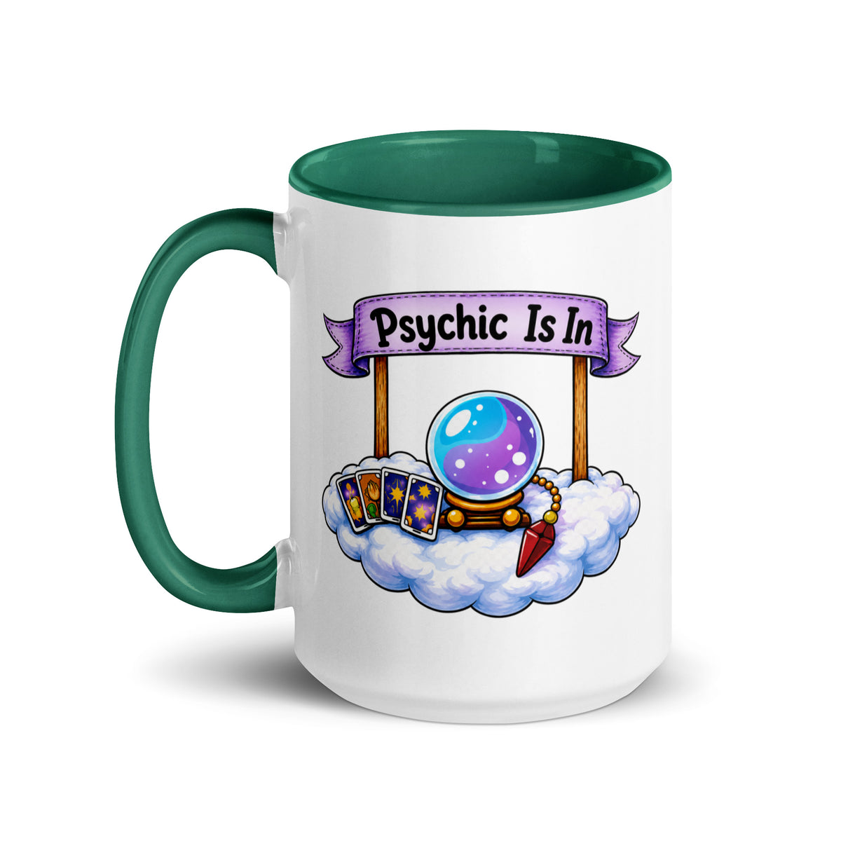 Psychic Is In design, playful floating clouds beneath a banner that reads Psychic Is Open for Business, on a white ceramic mug with a dark green interior, 15 oz, left side view