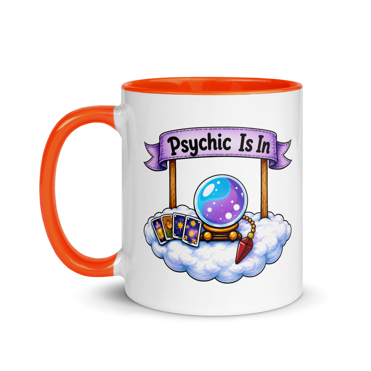 Psychic Is In design, playful floating clouds beneath a banner that reads Psychic Is Open for Business, on a white ceramic mug with an orange interior, 11 oz, left side view