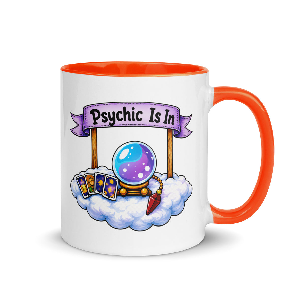 Psychic Is In design, playful floating clouds beneath a banner that reads Psychic Is Open for Business, on a white ceramic mug with an orange interior, 11 oz, right side view