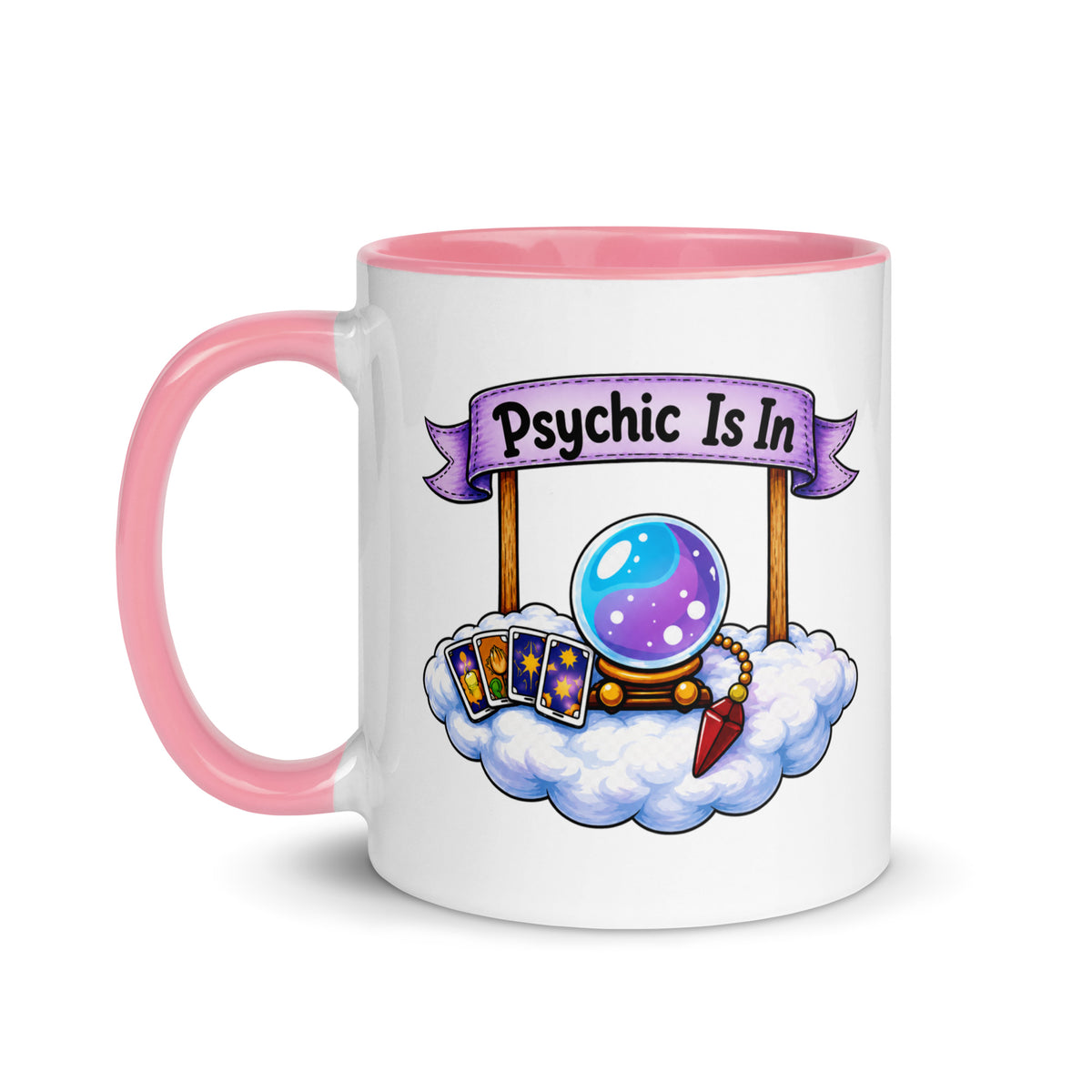 Psychic Is In design, playful floating clouds beneath a banner that reads Psychic Is Open for Business, on a white ceramic mug with a pink interior, 11 oz, left side view