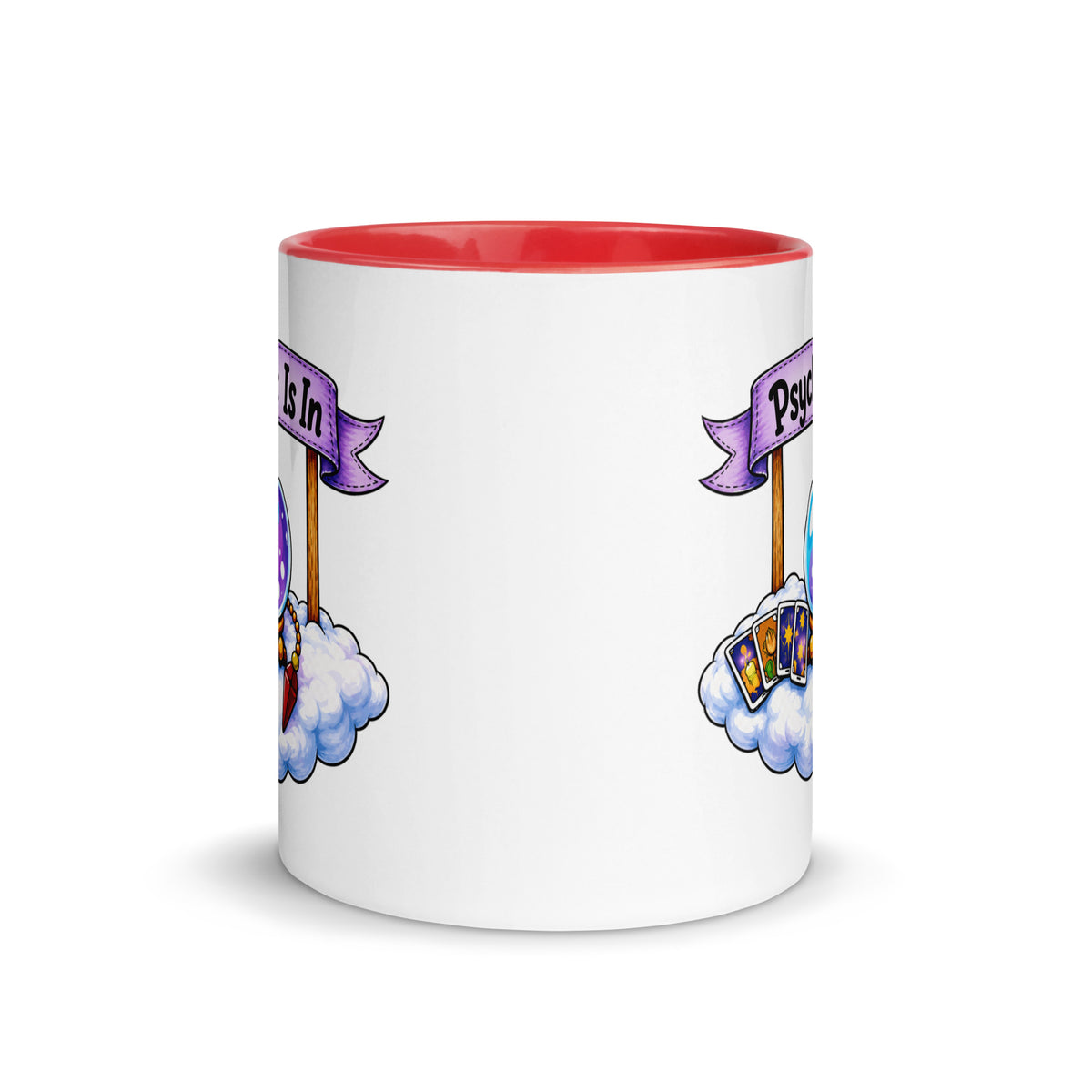 Psychic Is In design, playful floating clouds beneath a banner that reads Psychic Is Open for Business, on a white ceramic mug with a red interior, 11 oz, front view
