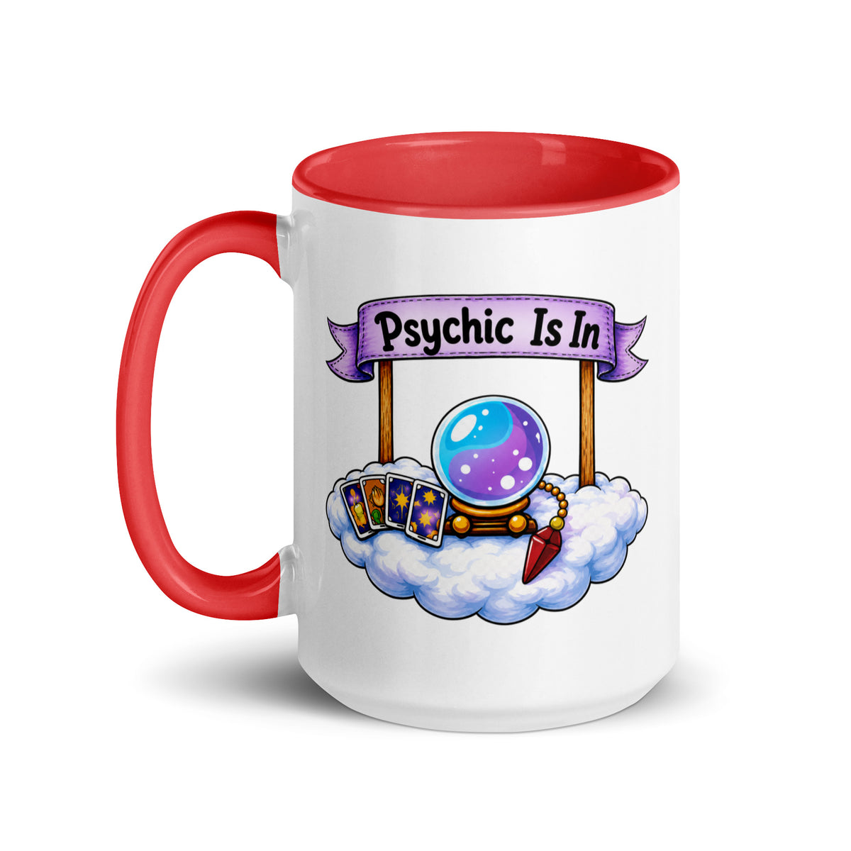 Psychic Is In design, playful floating clouds beneath a banner that reads Psychic Is Open for Business, on a white ceramic mug with a red interior, 15 oz, left side view