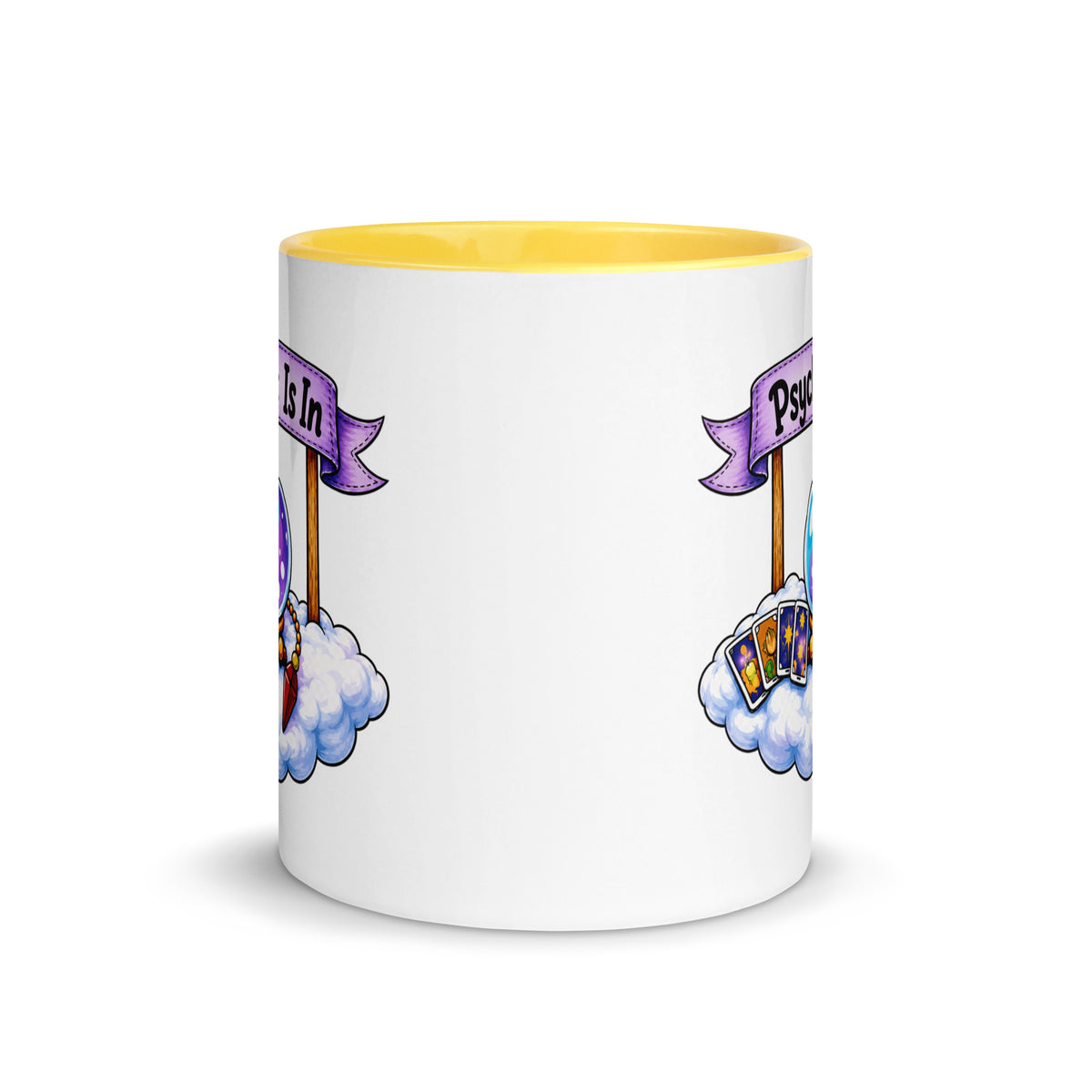 Psychic Is In design, playful floating clouds beneath a banner that reads Psychic Is Open for Business, on a white ceramic mug with a yellow interior, 11 oz, front view