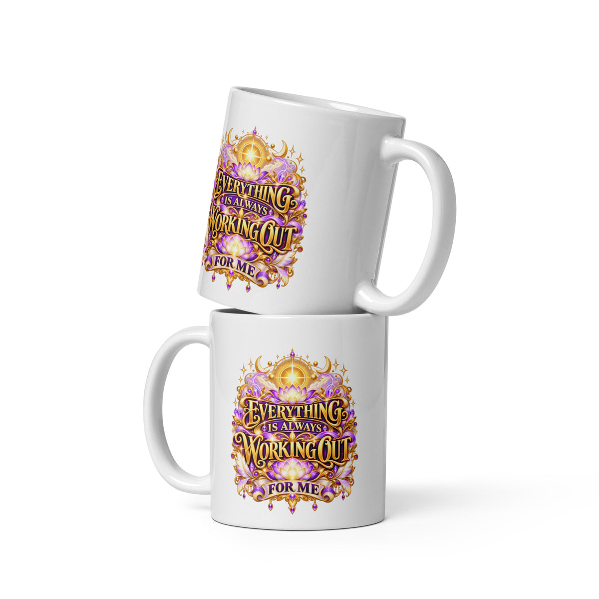 Everything Is Always Working Out For Me gold affirmation design with lotus and crescent moons, on an 11 oz white glossy mug, front view