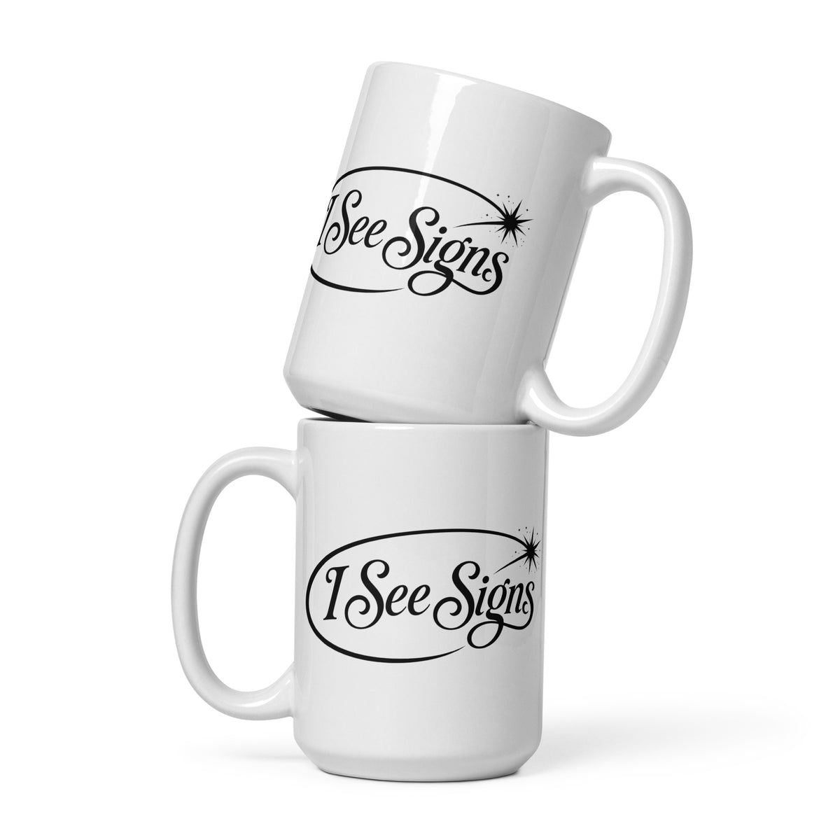 I See Signs design, the words set in black script inside a thin oval with a four-pointed star, on a white glossy mug, 15 oz, front view