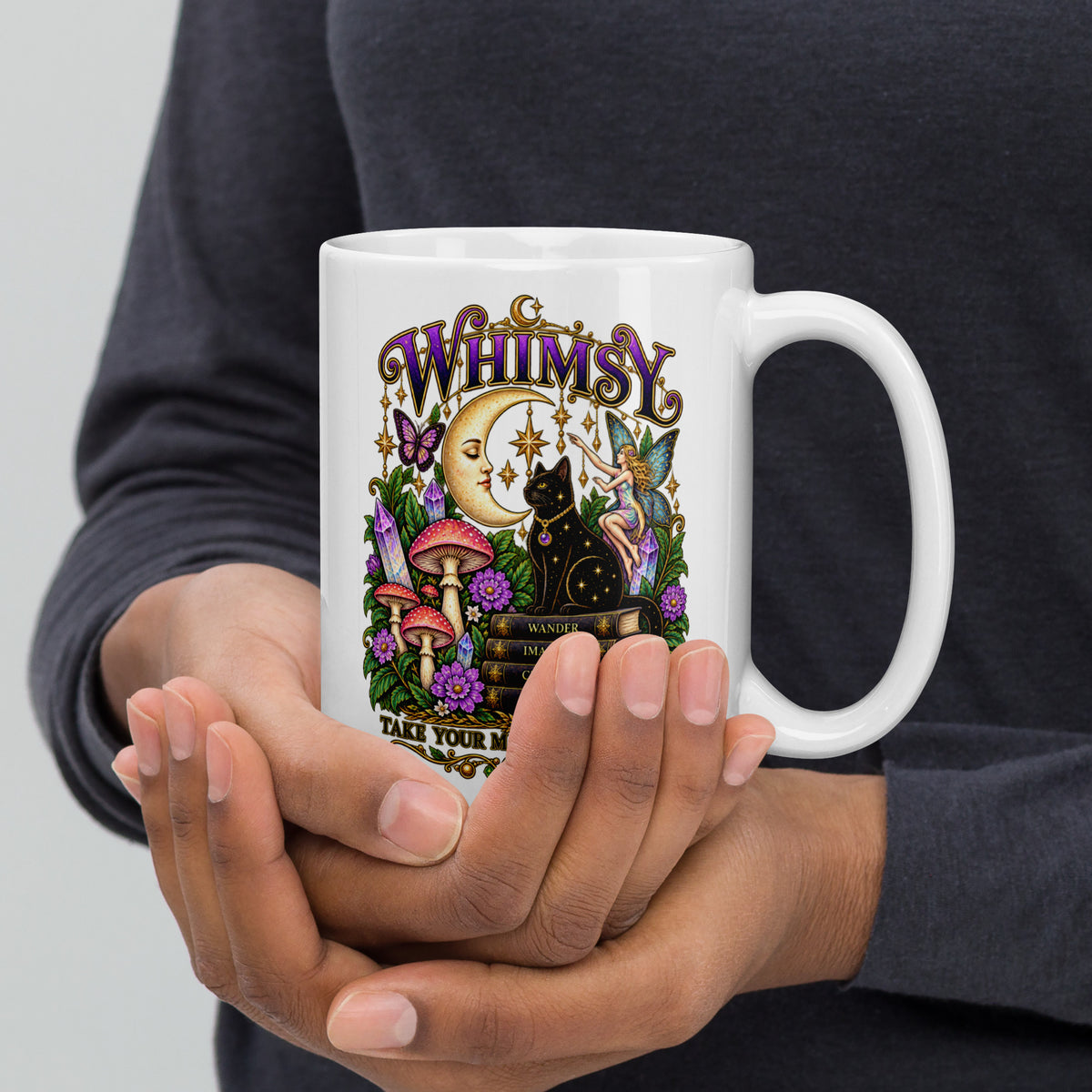 Whimsy, Take Your Magic Seriously design, on a white glossy mug, 15 oz, handle on the right