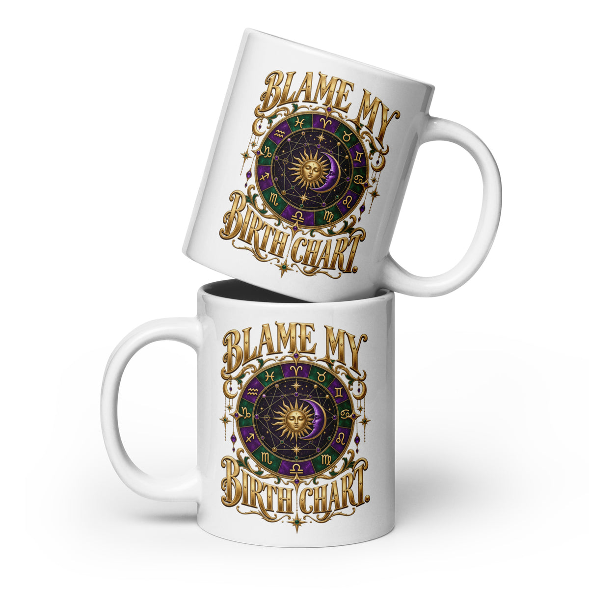 Blame My Birth Chart astrology design, a purple and green zodiac wheel with a gold sun face and crescent moon at its center, hung with gold ornaments, on a 20 oz white glossy mug, front view