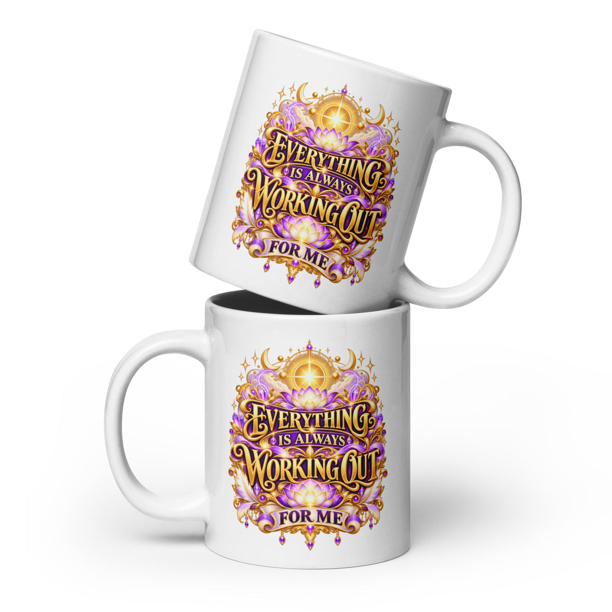 Everything Is Always Working Out For Me design on a 20 oz white glossy mug, front view