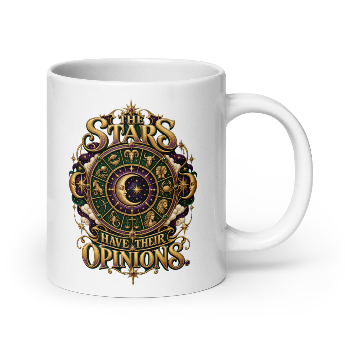 The Stars Have Their Opinions astrology design, a green and purple zodiac wheel of pictorial star signs with a crescent moon and sun face at its center, framed by clouds and gold lettering, on a 20 oz white glossy mug, handle on the right