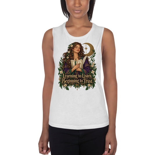 Learning To Listen, Beginning To Trust design, on a white ladies' muscle tank, front view