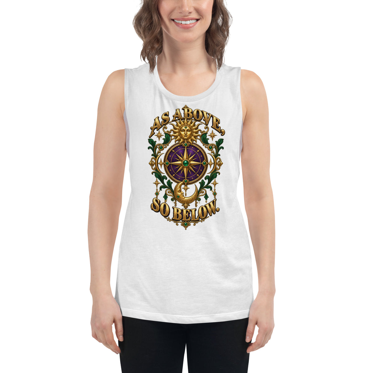 As Above, So Below astrology design, a gold sun face above a purple and gold compass rose with a crescent moon below, framed by emerald foliage, on a white ladies muscle tank, front view